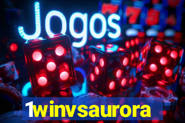 1winvsaurora