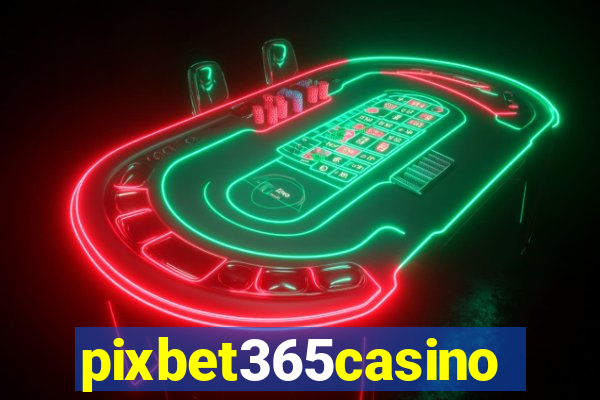 pixbet365casino