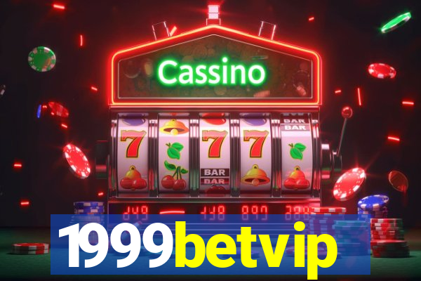 1999betvip