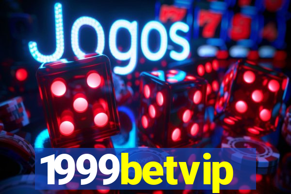 1999betvip