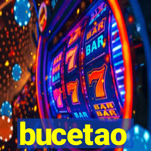 bucetao