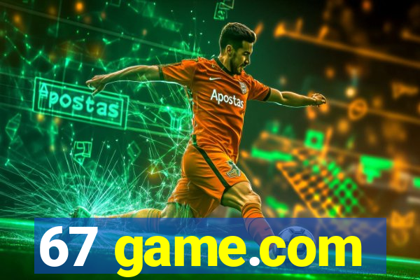 67 game.com