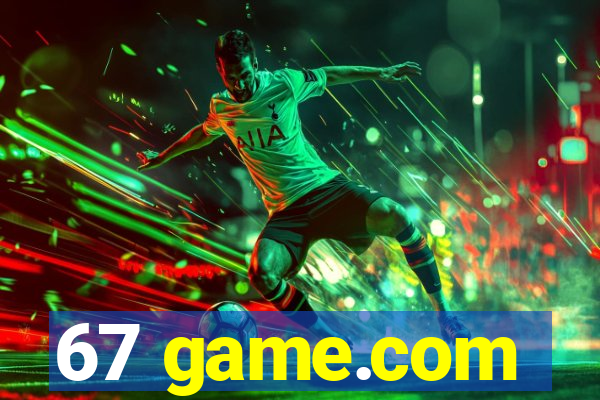 67 game.com