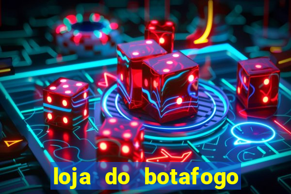 loja do botafogo em bangu