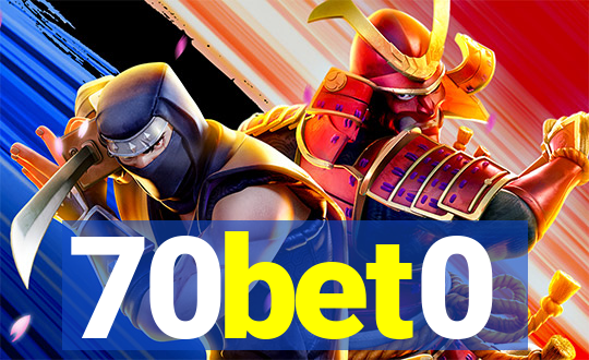 70bet0