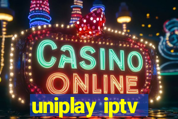 uniplay iptv
