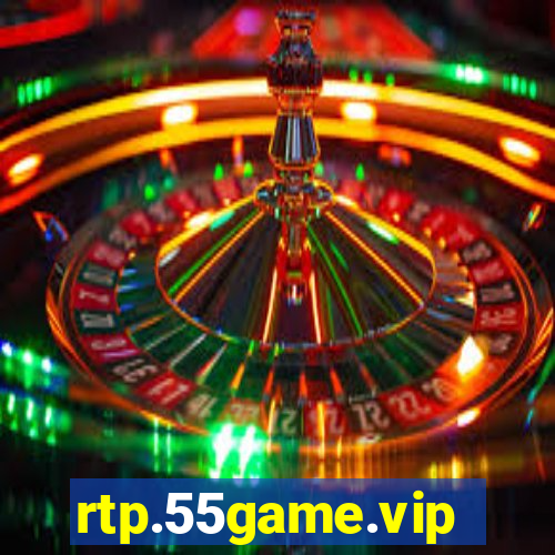 rtp.55game.vip