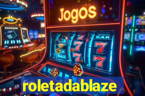 roletadablaze
