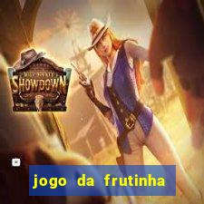 jogo da frutinha paga mesmo