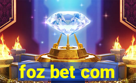 foz bet com