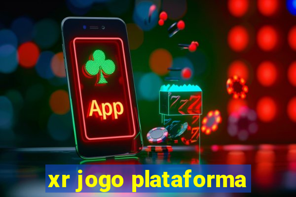 xr jogo plataforma