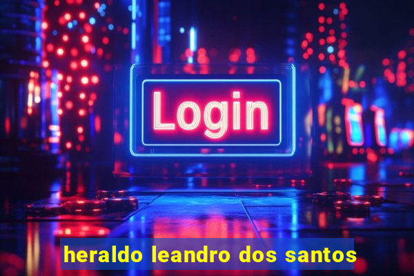 heraldo leandro dos santos