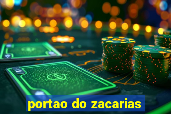 portao do zacarias