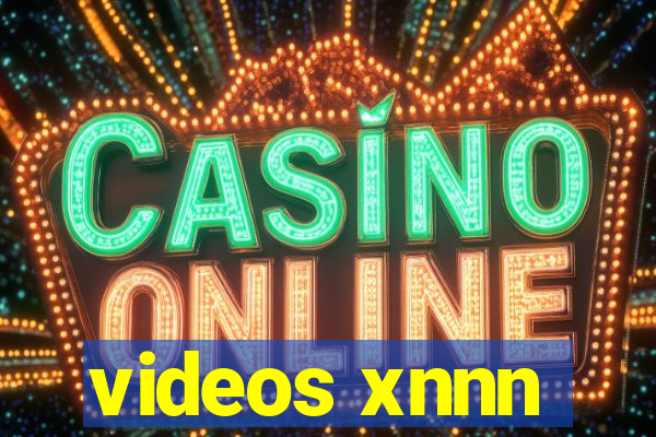videos xnnn