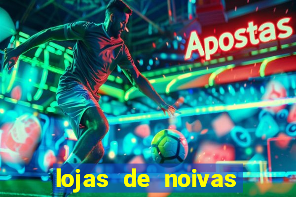 lojas de noivas porto alegre