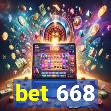 bet 668