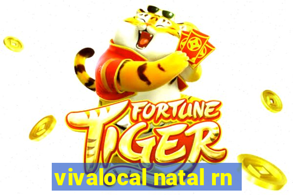 vivalocal natal rn