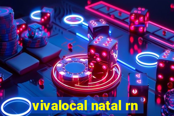 vivalocal natal rn