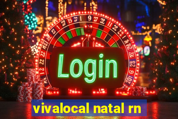 vivalocal natal rn