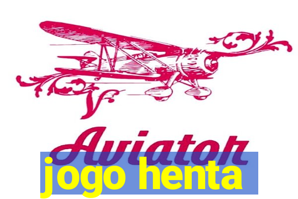 jogo henta