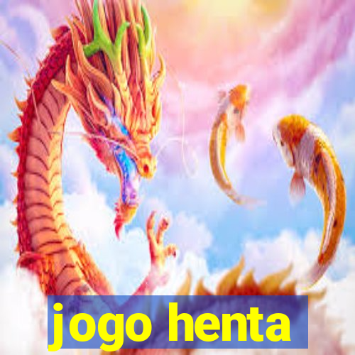 jogo henta