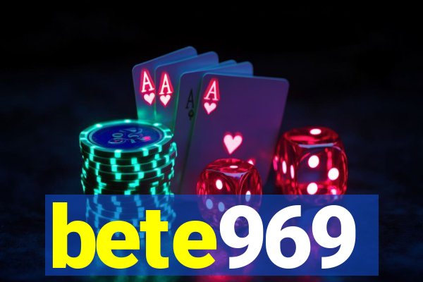 bete969