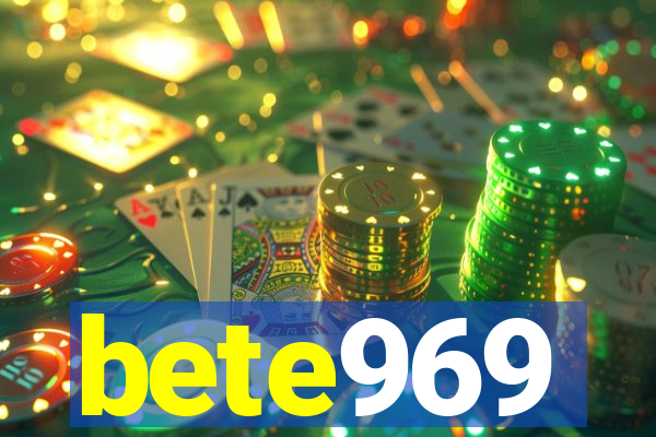 bete969