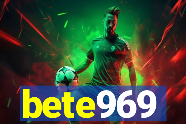 bete969