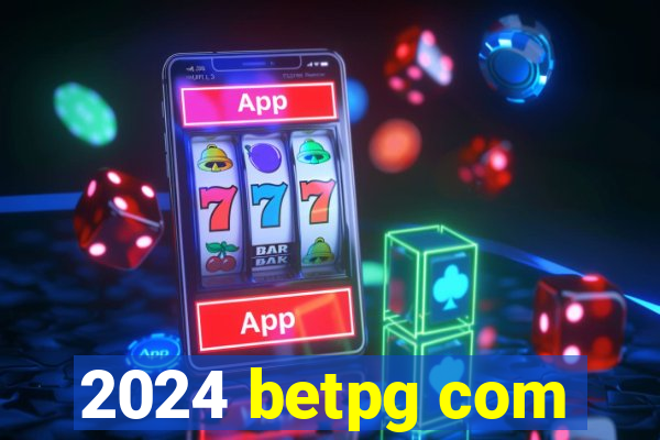 2024 betpg com