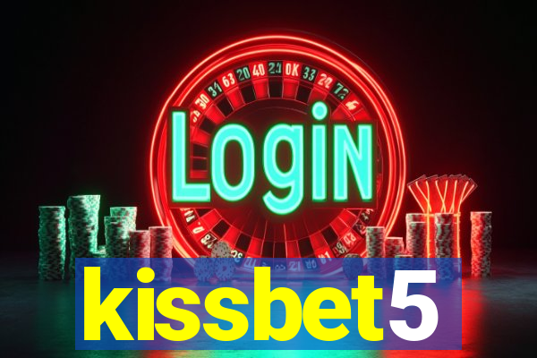 kissbet5