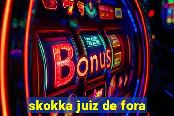 skokka juiz de fora