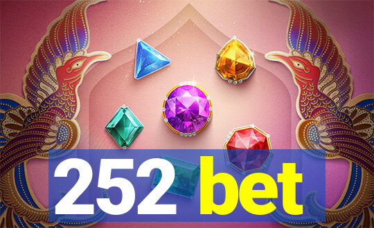 252 bet