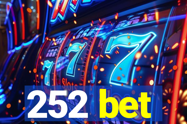 252 bet