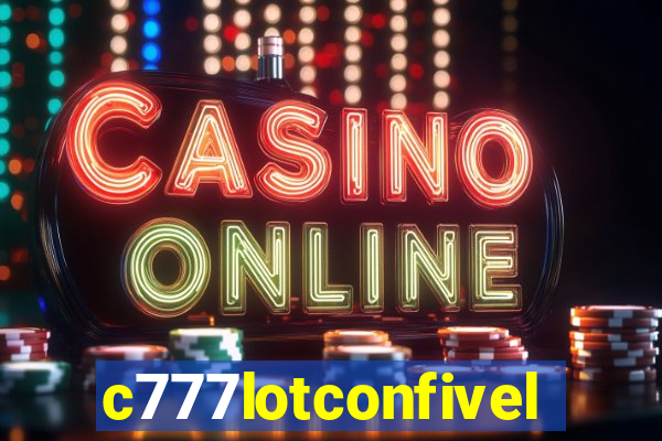 c777lotconfivel