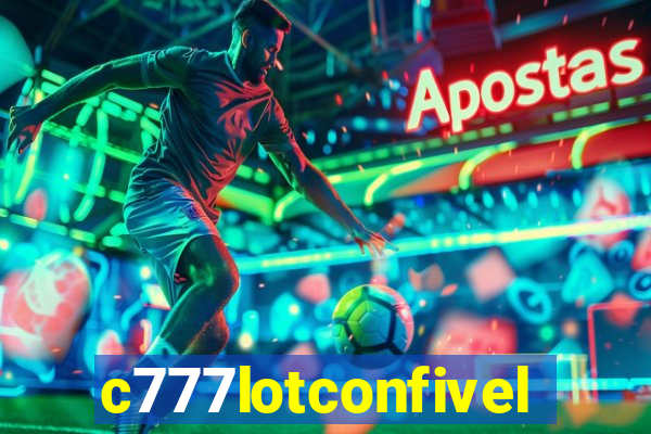 c777lotconfivel