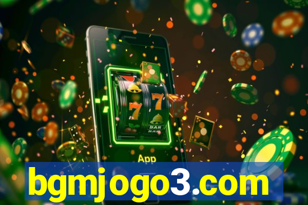 bgmjogo3.com