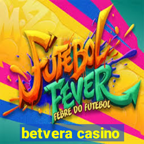 betvera casino