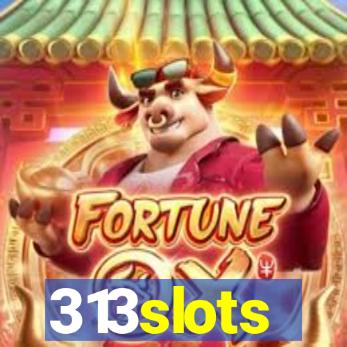 313slots