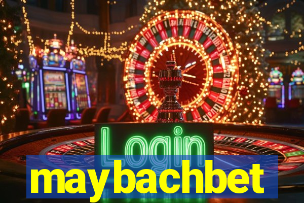 maybachbet