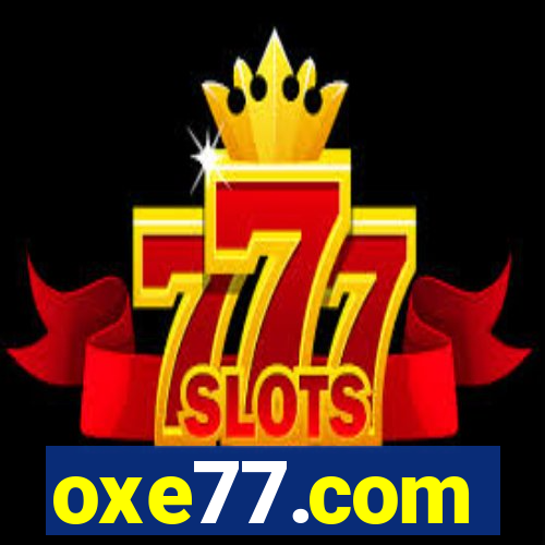 oxe77.com