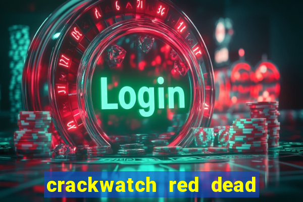 crackwatch red dead redemption 1