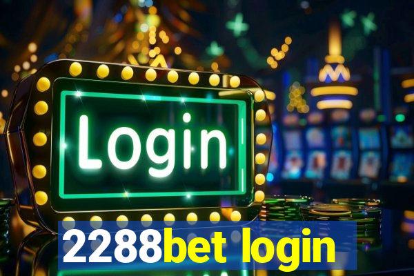 2288bet login
