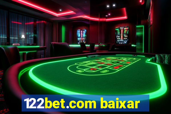 122bet.com baixar