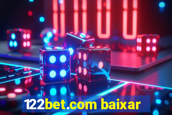 122bet.com baixar