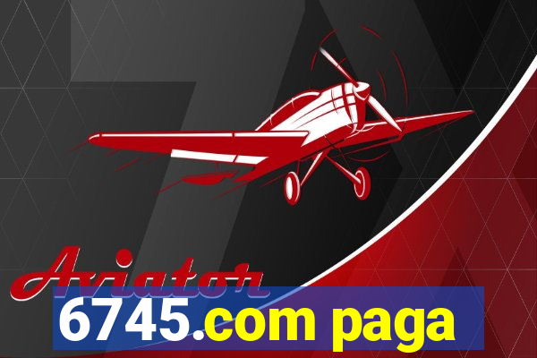 6745.com paga