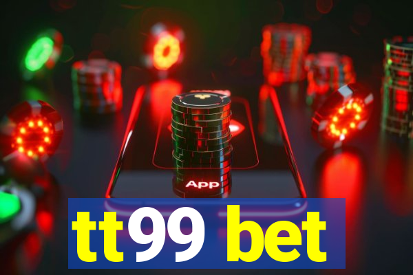 tt99 bet