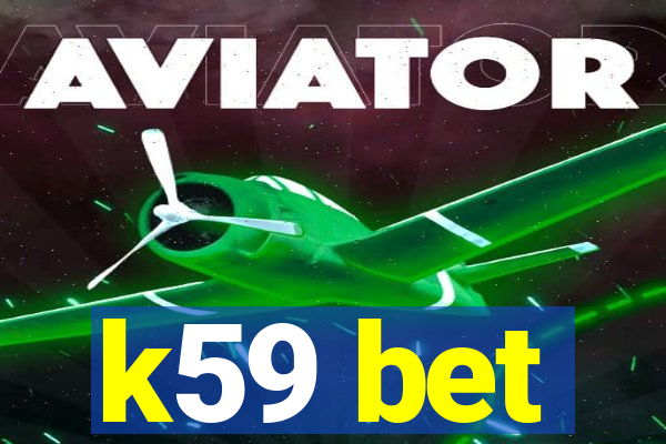 k59 bet