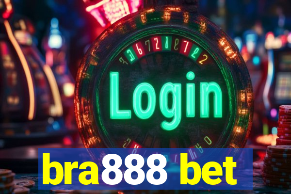 bra888 bet
