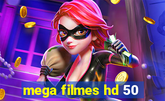 mega filmes hd 50