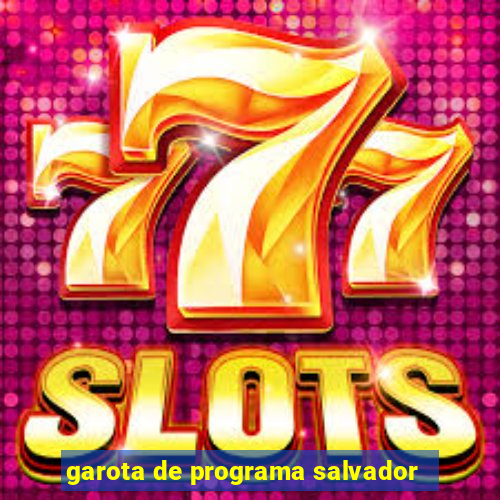 garota de programa salvador